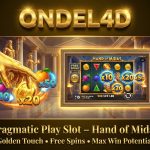 Hand of Midas Pragmatic Play di ONDEL4D: Sentuhan Emas Menuju Maxwin
